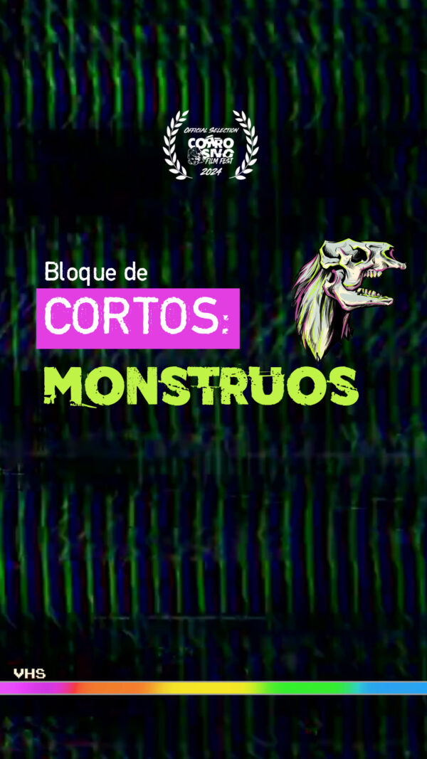 Bloque de Cortos - MONSTRUOS