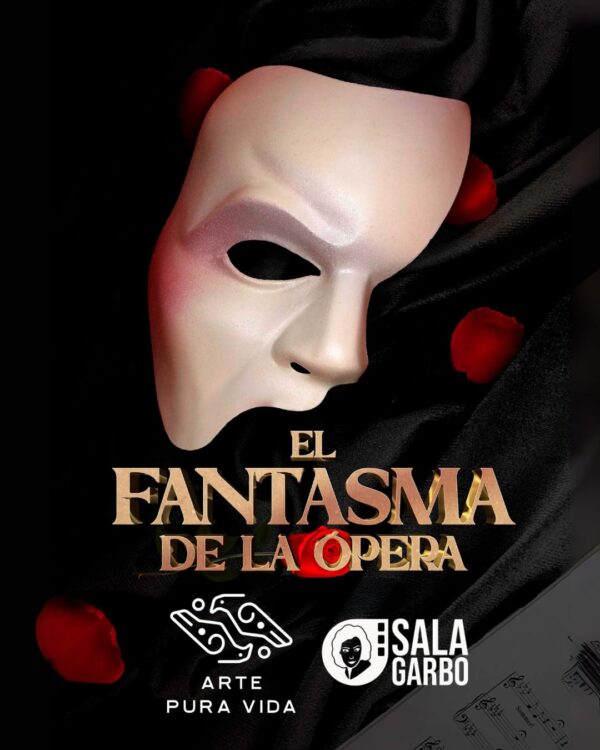 Arte Pura Vida presenta: El fantasma de la ópera