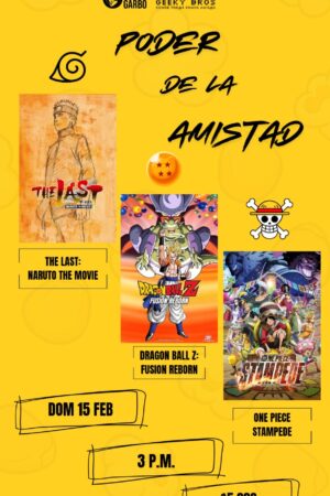 Geeky Bros presenta: Poder de la amistad