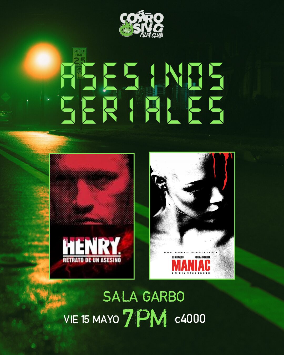 Afiche de Corrosivo Film Club presenta: Asesinos Seriales