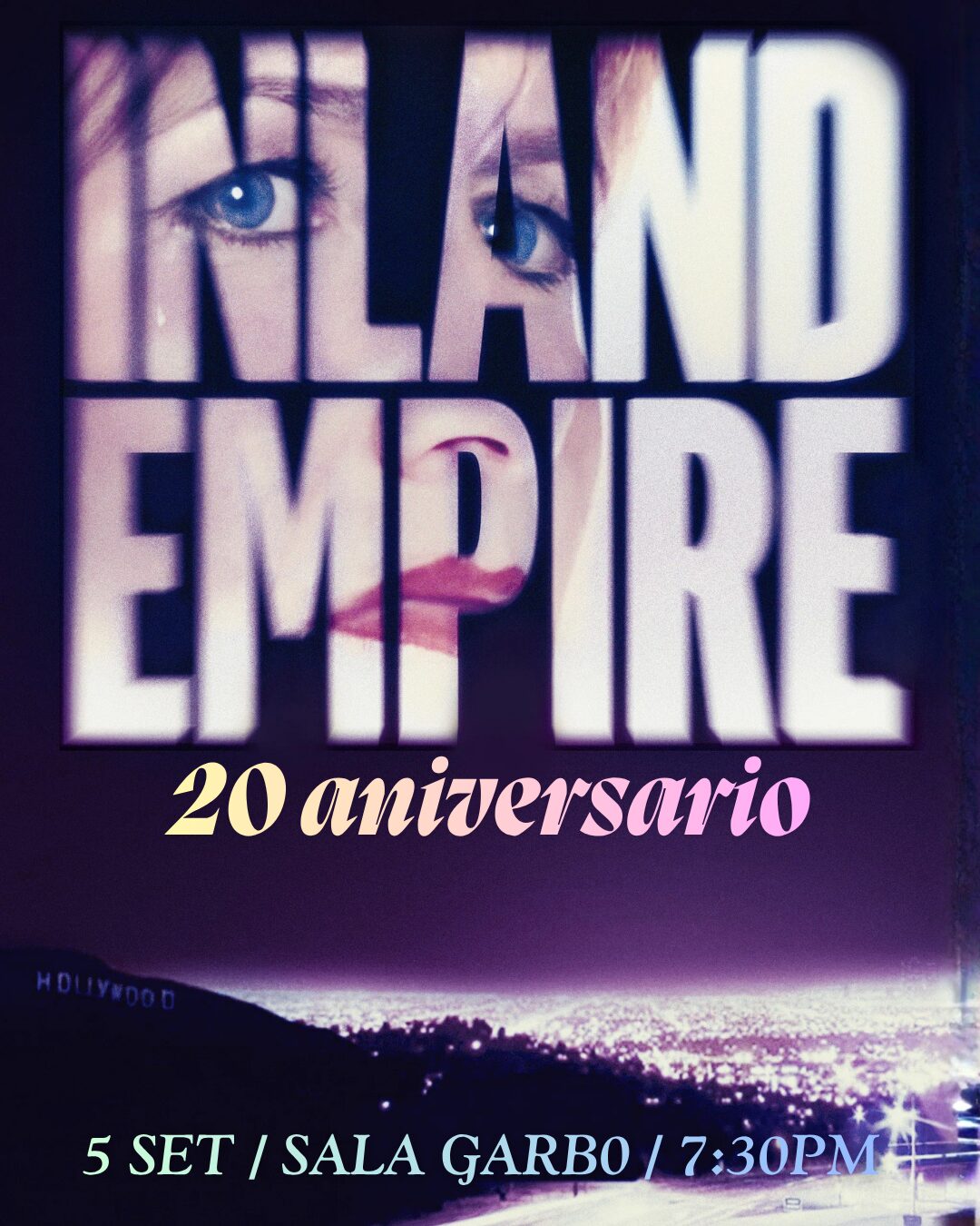 Afiche de Garbo Serie B presenta: Inland Empire 20 Aniversario