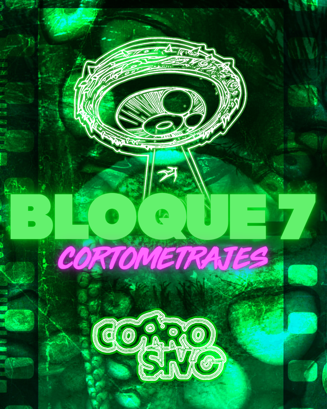Afiche de Corrosivo Film Fest - Bloque 7 de Cortometrajes