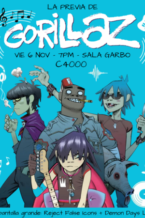 Serie B presenta: Doble tanda: Gorillaz Warm Up