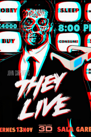 Serie B presenta: They Live 3D (1988)